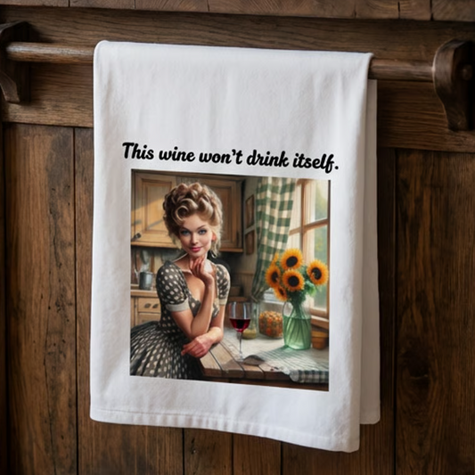 "This wine won't drink itself" Wine-Themed Tea Towels, Vintage Style Kitchen Decor, Gift for Wine Lovers, Fun Housewarming Gift, Cute Home Essentials